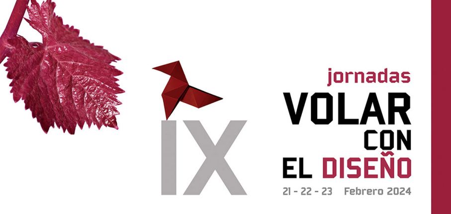 VOLAR CON EL DISE&Ntilde;O, IX JORNADAS DE DISE&Ntilde;O
