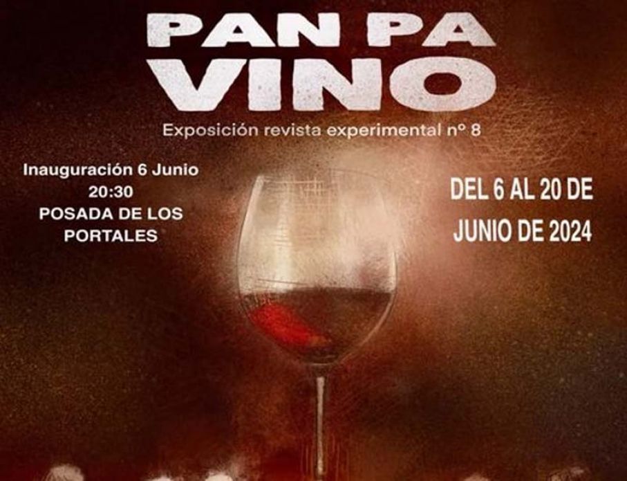 Pr&oacute;xima Exposici&oacute;n "Pan Pa Vino" en Tomelloso