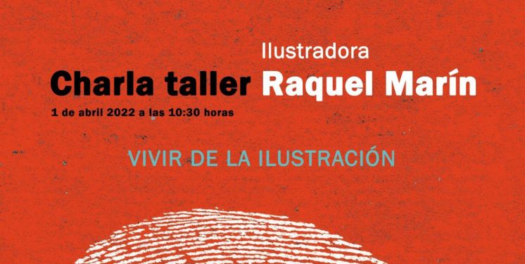 Charla/taller con la ilustradora Raquel Mar&iacute;n