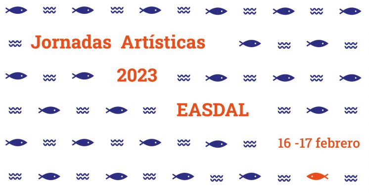 JORNADAS ARTISTICAS EASDAL 2023