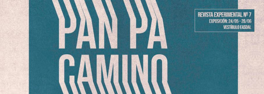 N&Uacute;MERO 7: PAN PA CAMINO