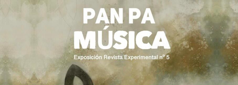 N&Uacute;MERO 5: PAN PA M&Uacute;SICA